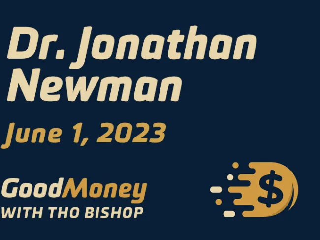 Good Money 20230601 Jonathan Newman